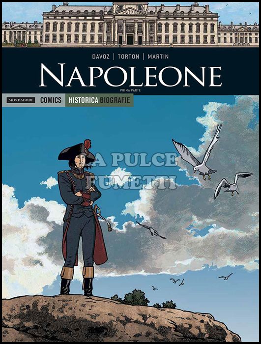 HISTORICA BIOGRAFIE # 22 - NAPOLEONE - PRIMA PARTE